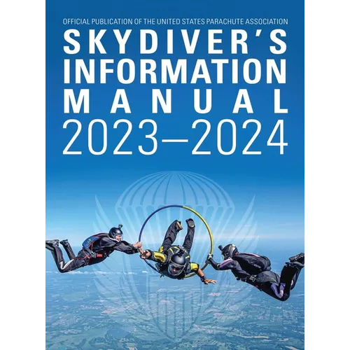 Skydivers Information Manual: 2023-2024 - Hardcover