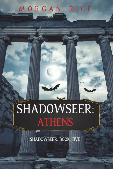 Shadowseer: Athens (Shadowseer, Book Five) - Paperback