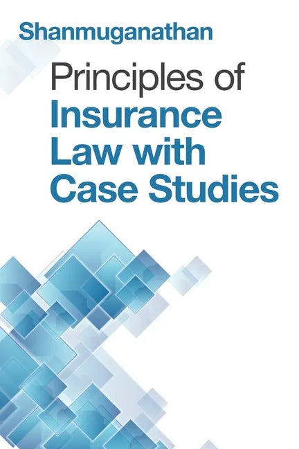 Principles of Insurance Law with Case Studies - Paperback