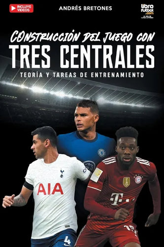 Construcción de juego con tres centrales: Teoría y tareas de entrenamiento - Paperback