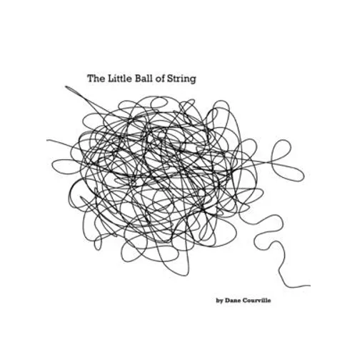 The Little Ball of String - Hardcover