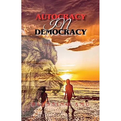 Autocracy in Democracy - Paperback