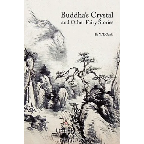 Buddha's Crystal and Other Fairy Stories - Paperback
