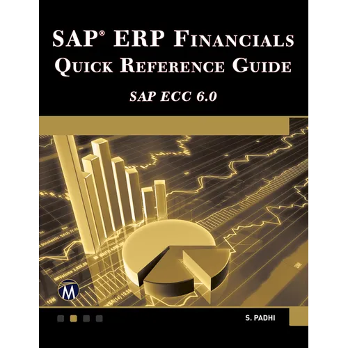 SAP Erp Financials: Quick Reference Guide - Paperback