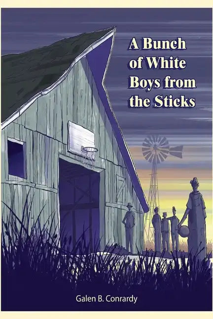 A Bunch of White Boys from the Sticks - Paperback