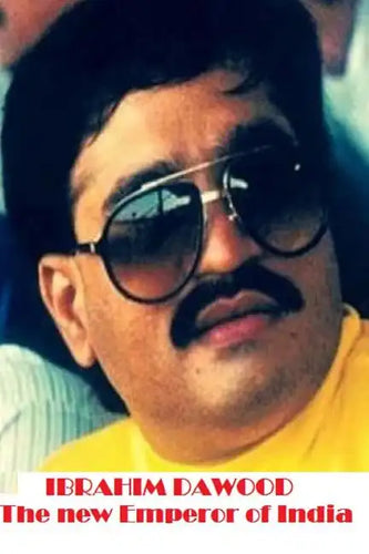 Ibrahim Dawood: The new Emperor of India - Paperback