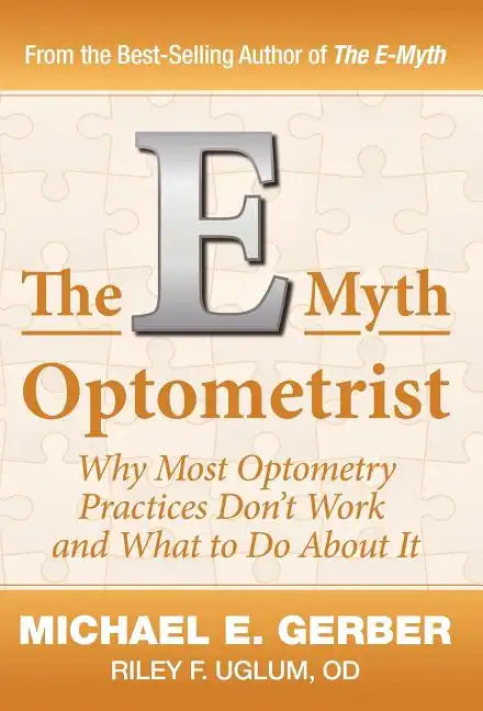 The E-Myth Optometrist - Hardcover