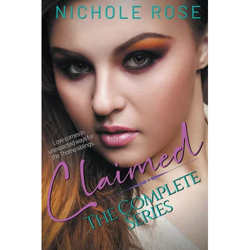 Claimed: The Complete Series - Paperback