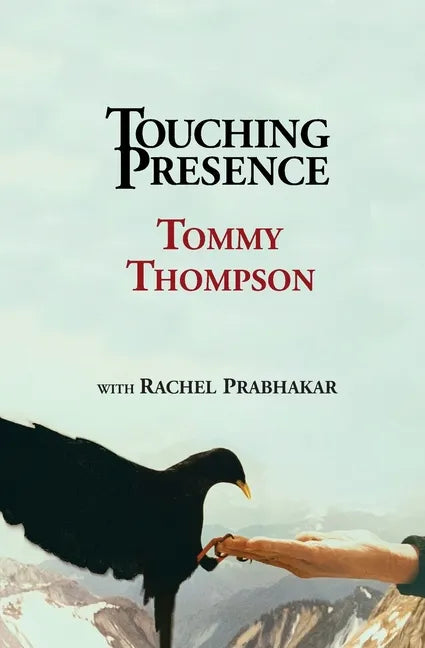 Touching Presence - Paperback