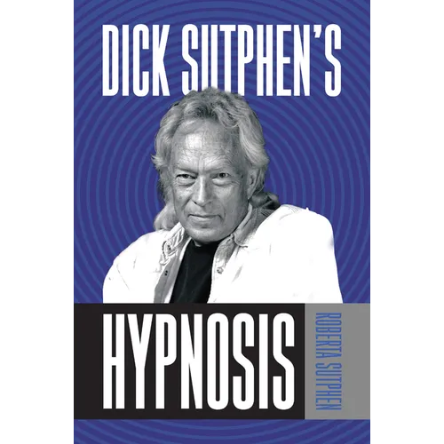 Dick Sutphen's Hypnosis - Paperback