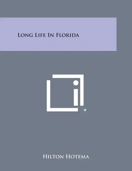 Long Life in Florida - Paperback