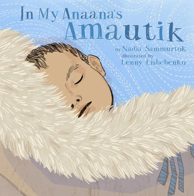 In My Anaana's Amautik - Hardcover