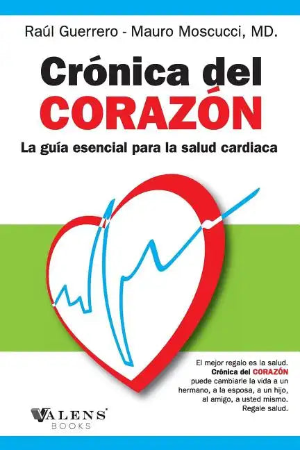Cronica del corazon: La Guia Esencial para la Salud Cardiaca - Paperback