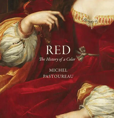 Red: The History of a Color - Hardcover