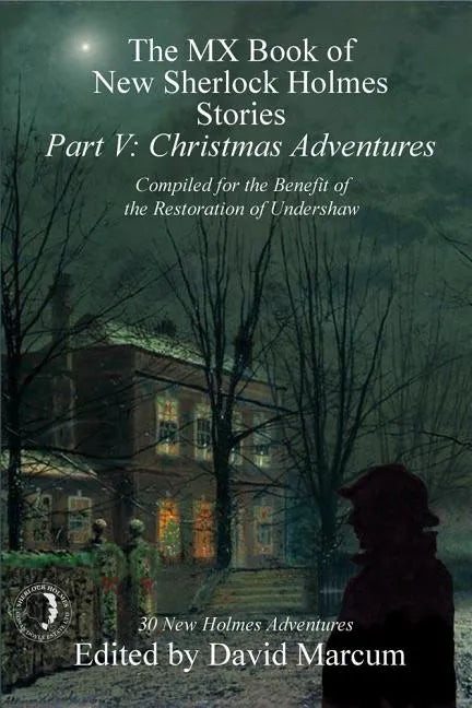 The MX Book of New Sherlock Holmes Stories - Part V: Christmas Adventures - Paperback
