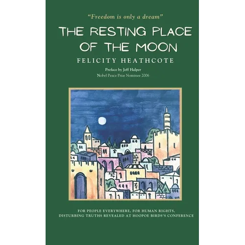 The Resting Place of the Moon - Paperback
