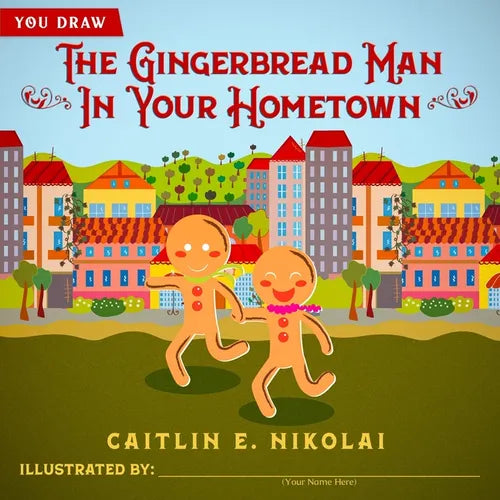 The Gingerbread Man in Your Hometown - Paperback