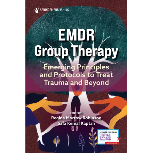 EMDR Group Therapy: Emerging Principles and Protocols to Treat Trauma and Beyond - Paperback