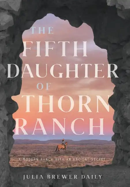 The Fifth Daughter of Thorn Ranch - Hardcover
