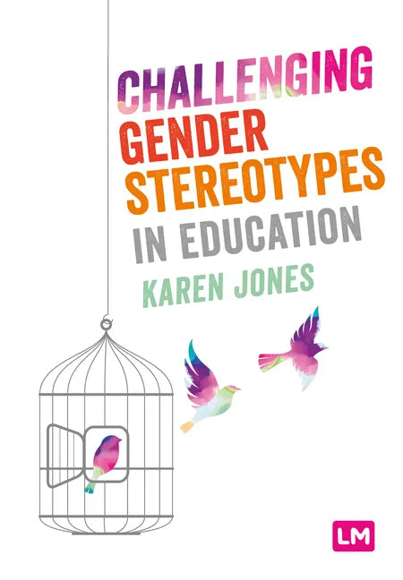 Challenging Gender Stereotypes in Education - Paperback