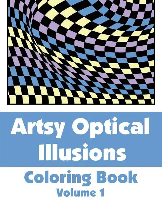 Artsy Optical Illusions Coloring Book - Paperback