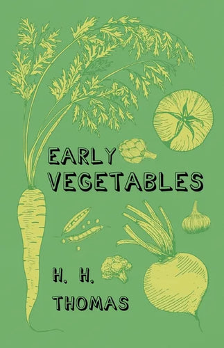 Early Vegetables - Paperback