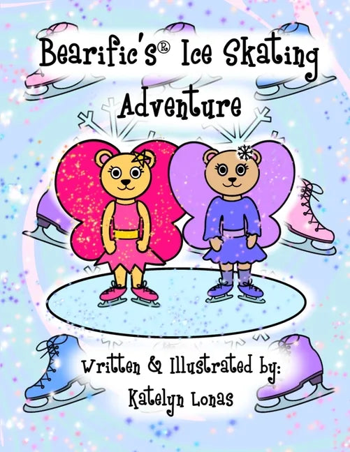 Bearific's(R) Ice Skating Adventure - Paperback