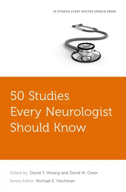 50 Studies Every Neurologist Should Know - Paperback