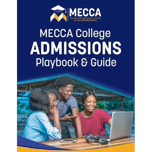 MECCA College Admissions Playbook & Guide - Paperback