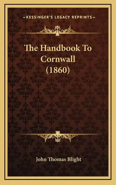 The Handbook To Cornwall (1860) - Hardcover