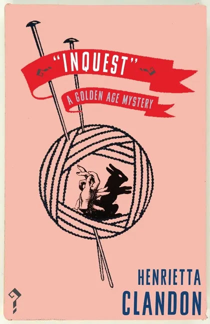 Inquest: A Golden Age Mystery - Paperback