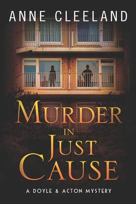 Murder in Just Cause: A Doyle & Acton Mystery - Paperback