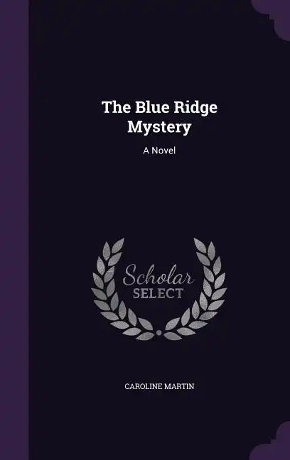 The Blue Ridge Mystery - Hardcover