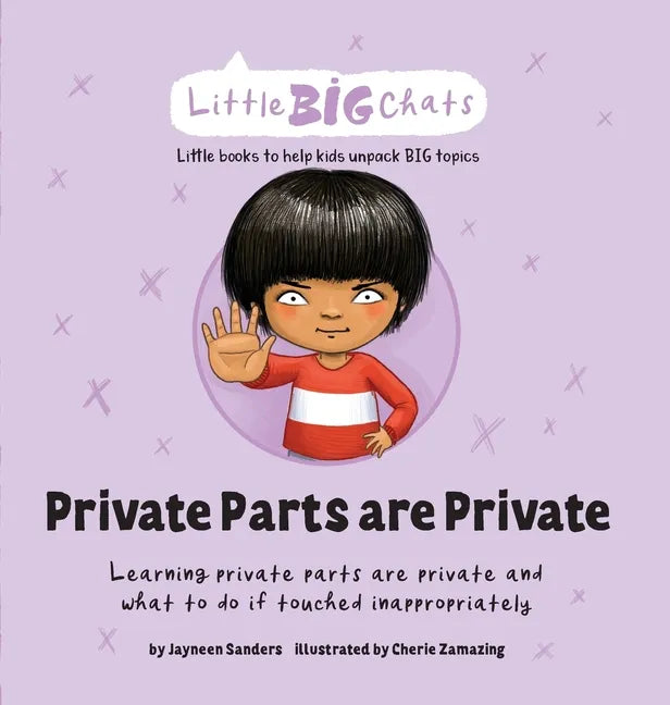 Private Parts are Private: Learning private parts are private and what to do if touched inappropriately - Hardcover