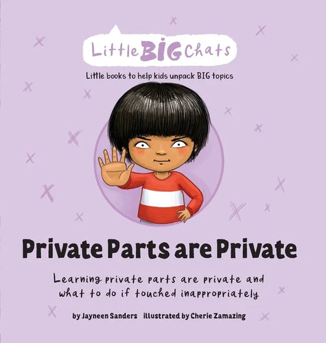 Private Parts are Private: Learning private parts are private and what to do if touched inappropriately - Hardcover