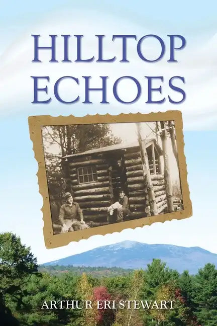 Hilltop Echoes - Paperback