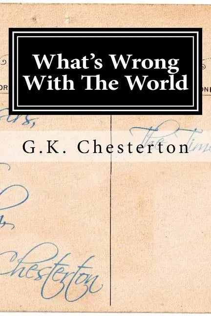 What's Wrong With The World - Paperback