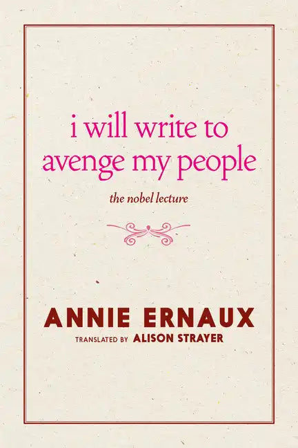 I Will Write to Avenge My People: The Nobel Lecture - Paperback