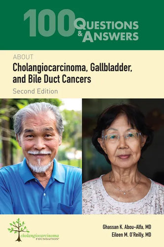 100 Questions & Answers about Cholangiocarcinoma, Gallbladder, and Bile Duct Cancers - Paperback