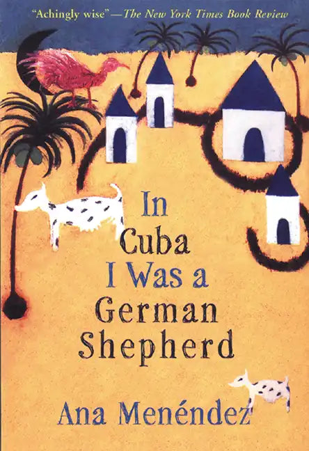 In Cuba I Was a German Shepherd - Paperback