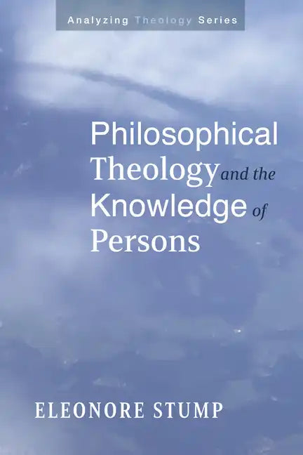Philosophical Theology and the Knowledge of Persons - Paperback