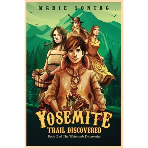 Yosemite Trail Discovered - Paperback