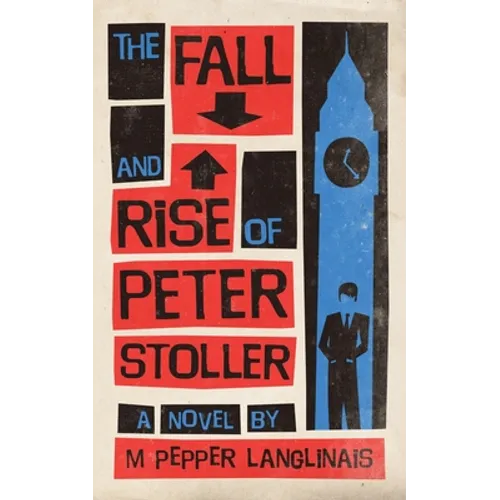 The Fall and Rise of Peter Stoller - Paperback