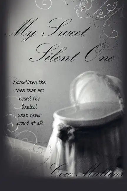 My Sweet Silent One - Paperback