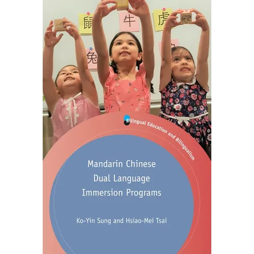 Mandarin Chinese Dual Language Immersion Programs - Paperback