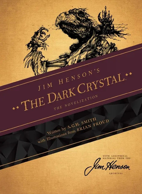 Jim Henson's the Dark Crystal Novelization - Paperback