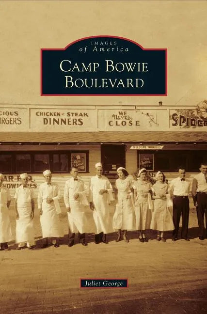 Camp Bowie Boulevard - Hardcover
