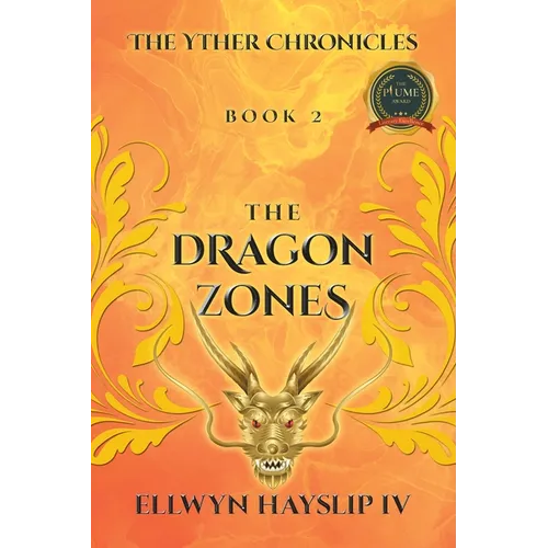 The Yther Chronicles: The Dragon Zones - Paperback