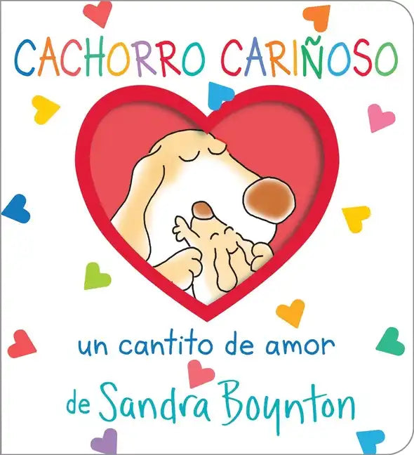 Cachorro Cariñoso (Snuggle Puppy!): Un Cantito de Amor - Board Book