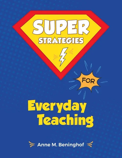 Super Strategies for Everyday Teaching - Paperback
